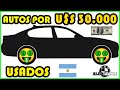 Buscando USADOS por u$s 30.000  - Las MEJORES OPCIONES!