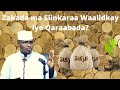 Zakada ma siinkaraa Waalidkay iyo Qaraabada? || Sh Xassaan