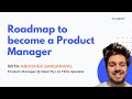 Roadmap To Become A Product Manager | Basics of Product Management | BlueLearn