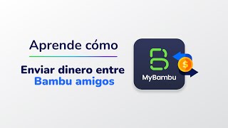 Envía y recibe dinero entre Bambu amigos