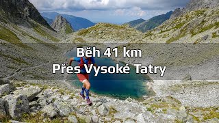 Běh 41 km: Slovensko - Vysoké Tatry