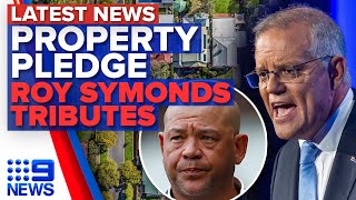 Anger after PM’s first home buyer policy, Tributes for Andrew Symonds | 9 News Australia