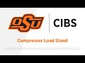 CIBS Compressor Load Stands at Oklahoma State University