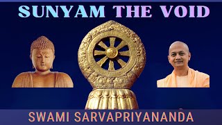 Sunyam - The Void | Swami Sarvapriyananda