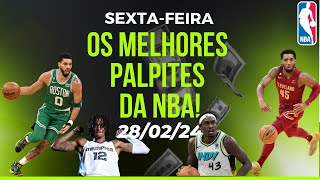 PALPITES NBA 28/02 ! MELHORES PALPITES DA RODADA DE HOJE