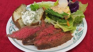 Steak and Baked Potatoes Cooked in the Toaster Oven~London Broil