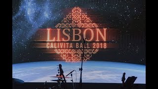 CaliVita Ball 2018, Lisbon, Portugal - Official Video