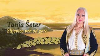 TANJA ŠETER - SILJEVICO VRH OD GORE