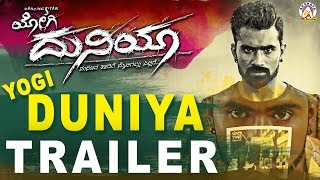 Yogi Duniya Official Trailer | New Kannada Movie | Yogi, Hithaa Chandrashekhar, Vasista Simha