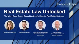 Podcast - The Miami-Dade County Clerk of the Court's Vision for Real Estate Business