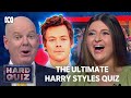 The ultimate Harry Styles quiz | Hard Quiz | ABC TV + iview