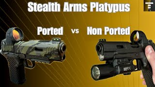 Stealth Arms Platypus - Did Porting Make A Difference?