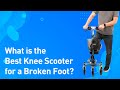 Best knee scooter for broken ankle