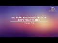 Hu Sang Thei Khempeuh In Topa Phat Ta Hen | Ciangnu | Karaoke | Lamal