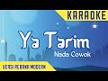 Ya Tarim Karaoke versi Dj Angklung | With lirik