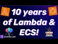 10 years of Lambda & ECS! | Serverless Office Hours