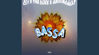 BASSA (feat. The Duke \u0026 GroundBeat)