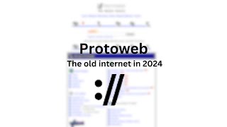 Protoweb - The old internet in 2024