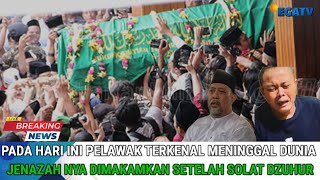 Pada Hari Ini Pelawak Terkenal Meninggal Dunia Jenazahnya dimakamkan Setelah Solat Dzuhur