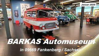 BARKAS Automuseum in 09669 Frankenberg /Januar 2025/