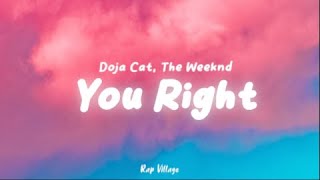 Doja Cat, The Weeknd - You Right (Clean - Lyrics)