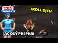 Tuyền Xu Ép Ép _ Hoá Thân Ác Quỷ Phi Phai Troll Địch Độc Lang Chiến