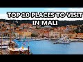 Info Top 10 Places to Visit In Mali