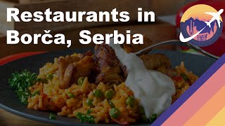 Restaurants in Borča, Serbia