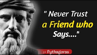 Pythagoras Deep Quotes You Should Know Before You Get Old | Inspirational Quotes