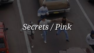 Pink - Secrets (Lyrics)