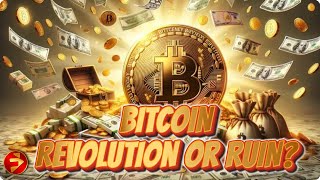 Money's Future or Financial Risk? | BITCOIN: THE END OF MONEY AS WE KNOW IT | Financial Documentary