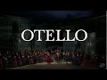 Otello: Trailer