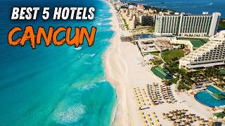 🇲🇽 What are the BEST HOTELS in CANCUN Mexico ? (All inclusive Cancun Hotel & Luxury Resort)