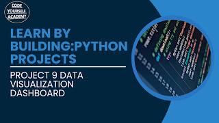 Learn by Building Python Project 9: Data Visualization Dashboard