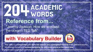 204 Academic Words Ref from "Jeremy Jackson: How we wrecked the ocean | TED Talk"