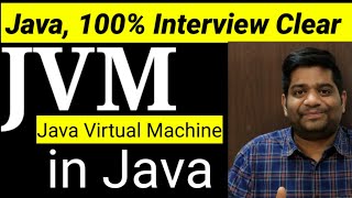 Java Virtual Machine, Java interview questions and answers, Java tutorials for beginners in Hindi
