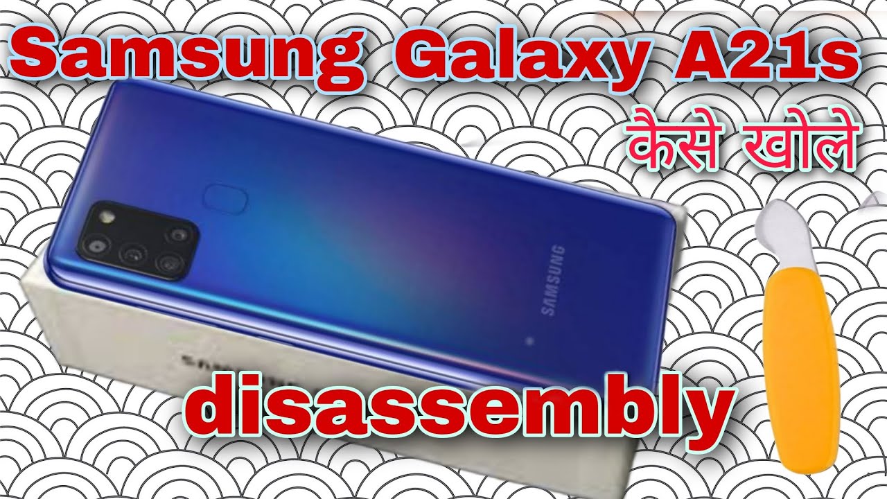 Samsung Galaxy A21s Disassembly || Back Panel Open - YouTube