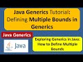 Java Generics Tutorial: Defining Multiple Bounds in Generics | Generics in Java | Java Tutorial