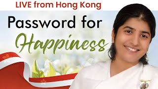 Password For Happiness: BK Shivani: LIVE From Hong Kong: English