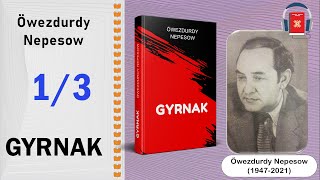 Öwezdurdy Nepesow - Gyrnak (roman) - (1/3 bölümi) | audiokitap