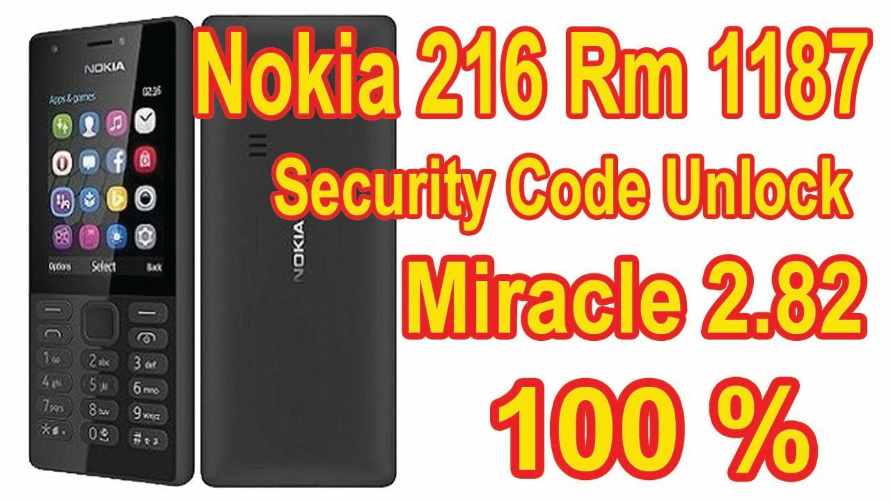 Nokia 216 Rm 1187 Security Code Unlock By Mircle Crack 2.82 | GR Mobile ...