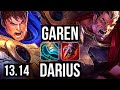 GAREN vs DARIUS (TOP) | 7/1/10, 3.0M mastery, 700+ games, Dominating | NA Diamond | 13.14