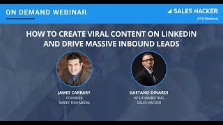 How to Create Viral Content on LinkedIn and Drive Massive Inbound Leads