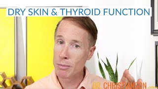 Dry Skin & Thyroid Function