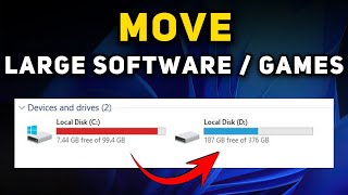 Move Installed Software or Game to Another Drive on Windows 10 /11 (Easy Method)