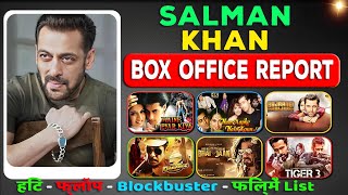 Salman Khan Hit and Flop All Movies List (1988-2023) all Films Name & Verdict Year Wise Report