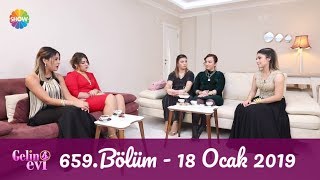 Gelin Evi 659. Bölüm | 18 Ocak 2019