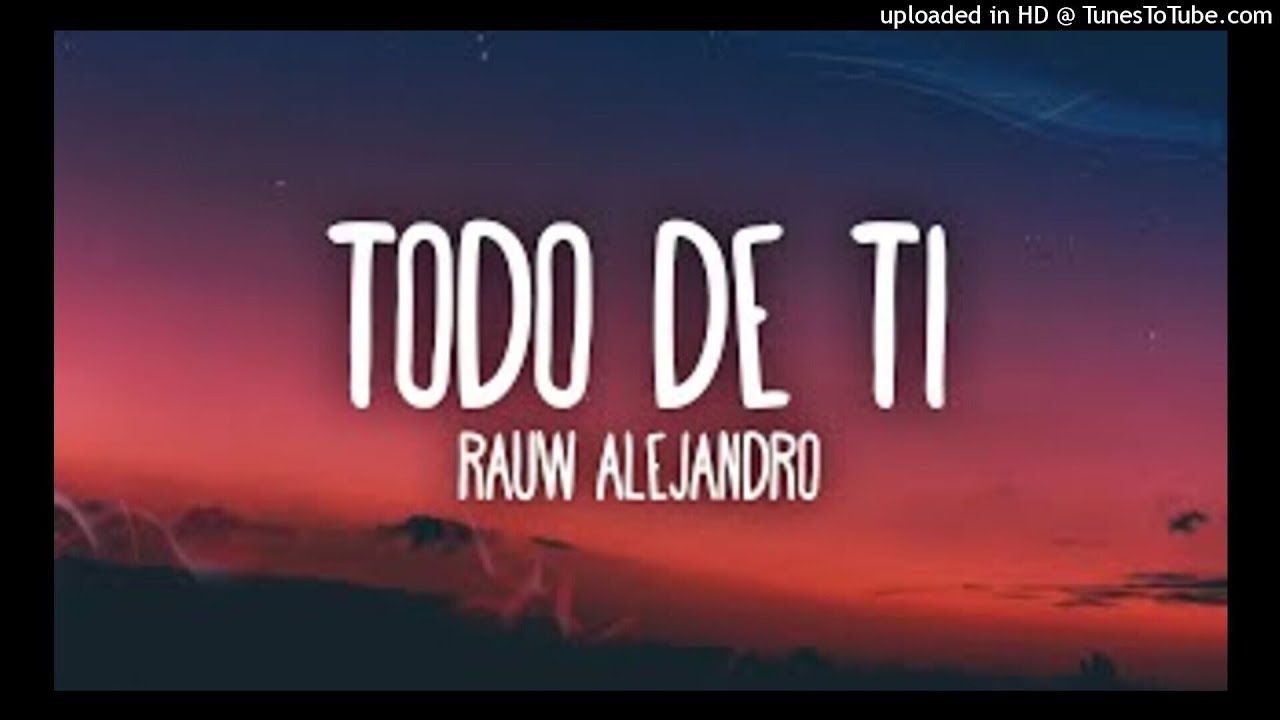 MP3TECA.WS - Rauw Alejandro - Todo de Ti (Video Oficial)’ MP3TECA.WS - Rauw Alejandro - Todo de Ti (Video Oficial)