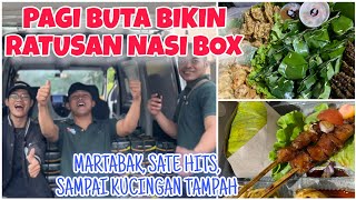 BEHIND THE SCENES ''JUMAT PADAT'': RATUSAN NASI BOX \u0026 SNACK DI PAGI BUTA ! MARTABAK HINGGA SATE HITS