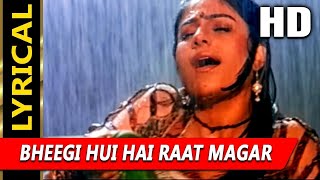 Bheegi Hui Hai Raat Magar With Lyrics | Kumar Sanu, Kavita Krishnamurthy | Sangram 1993 Songs